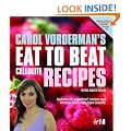 Carol Vorderman's Eat To Beat Cellulite Recipes