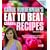 Eat to Beat Cellulite