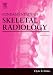 Fundamentals of Skeletal Radiology (Fundamentals of Radiology)