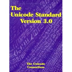 The Unicode Standard Version 3.0: Version 3.0: Worldwide Character Encoding