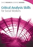 Critical analysis skills for social workers
