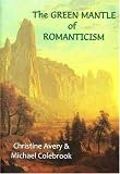 The green mantle of romanticism
