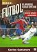Search : Escula de Futbol / School for Soccer: Del Aprendizaje a La Alta Competicion/ from Learning to High Competition (Spanish Edition)