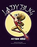 Lady Bug - Action Hero
