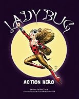 Lady Bug - Action Hero