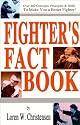 Fighter's Fact Book: Over 400 Concepts, Principles and Drills to Make You a Better Fighter