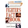 Fighter's Fact Book: Over 400 Concepts, Principles, and Drills to Make You a Better Fighter
