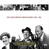 The Jack Benny Radio Show, Vol. 106