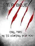 One, Two ... He is coming for you