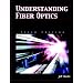 Understanding Fiber Optics (5th Edition)