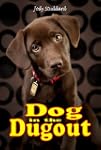 Dog In The Dugout (Softball Star Series)