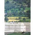 The New Reading the Landscape: Fieldwork in Landscape History (Landscape studies)