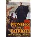 Our Pioneers and Patriots