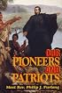 Our Pioneers and Patriots