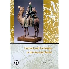 Contact And Exchange in the Ancient World (Perspectives on the Global Past)