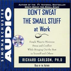 Dont Sweat The Small Stuff At Work Cd