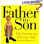 Father to Son: Life Lessons on Raising a Boy