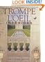 Trompe L'oeil Interiors: How to Create Convincing Murals and Painted Illustrations
