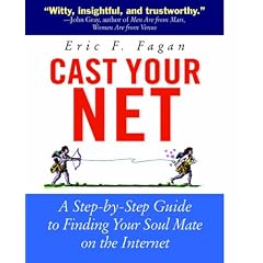 Cast Your Net: A Step-by-Step Guide to Finding Your Soul Mate on the Internet