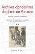 Archives clandestines du ghetto de Varsovie : Tome 2, Les enfants et l'enseignement clandestin dans le ghetto de Varsovie