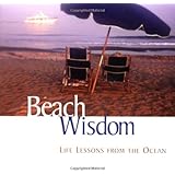 Beach Wisdom: Life Lessons From The Ocean