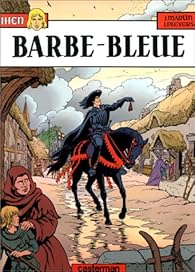 Jhen Tome 4 Barbe Bleue Jacques Martin Babelio