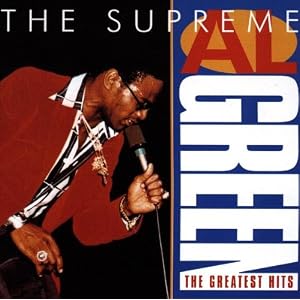 The Supreme Al Green: The Greatest Hits 