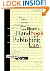 Kirsch's Handbook of Publishing Law: For Authors, Publishers, Editors and Agents