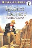 Mister Bones: Dinosaur Hunter (Ready-To-Read - Level 1 (Quality))