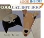Cool Cat, Hot Dog
