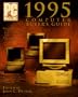 PC Magazine 1995 Computer Buyer's Guide (PC Magazine Computers Buying Guide)