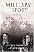 A Military History of the English Civil War: 1642-1649