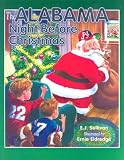 The Alabama Night Before Christmas (Night Before Christmas (Sweetwater))