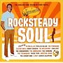 Rocksteady Soul: the Original Cool Sound of Duke Reid's Treasure Isle