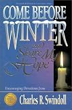 Come Before Winter and Share My Hope