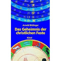 Das Geheimnis der christlichen Feste