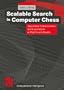 Scalable Search in Computer Chess: Algorithmic Enhancements and Experiments at High Search Depths (Computational Intelligence)