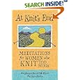 At Knit's End: Meditations for Women Who Knit Too Much
