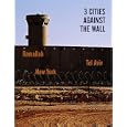Three Cities Against the Wall