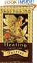 Healing with the Fairies: Messages, Manifestations and Love from the World of the Fairies