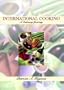 International Cooking: A Culinary Journey