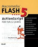 Macromedia Flash 5 ActionScript for Fun and Games