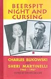 Review Black Sparrow Press,U.S.  / Beerspit Night and Cursing: The Correspondence of Charles Bukowski and Sheri Martin Elli 1960-1967