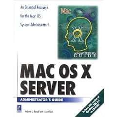 Mac OS X Server Administrator's Guide W/CD
