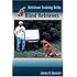 Retriever Training Drills for Blind Retrieves