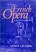 The Keys to French Opera in the Nineteenth Century