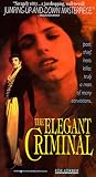 The Elegant Criminal The Elegant Criminal