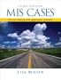 MIS Cases: Decision Making with Application Software (3rd Edition)