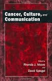 Cancer, Culture and Communication