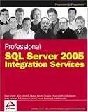 Professional SQL Server 2005 Integration Services